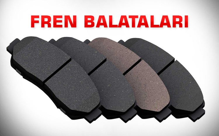 Aracınıza Uygun Fren Balatasını Seçin